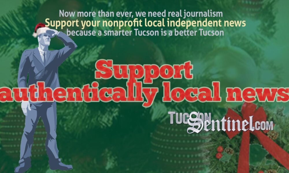 You're invited: Support local independent reporting at Tucson Sentinel's Holiday Shindig